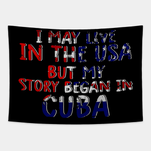 Cuban Flag My Story Began In Cuba Tapestry