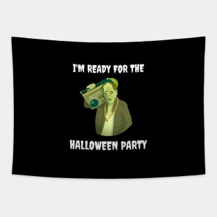 I'm Ready for the Halloween Party Tapestry