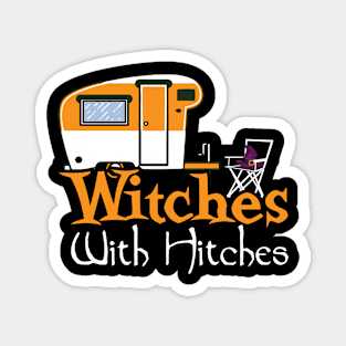 Witches With Hitches, RV Camping Halloween Magnet