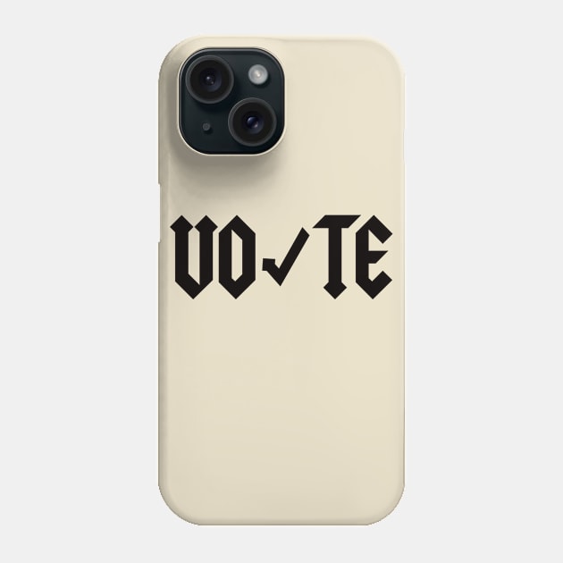 VOTE - Rock and Roll Design T-Shirt Phone Case by ArtHQ