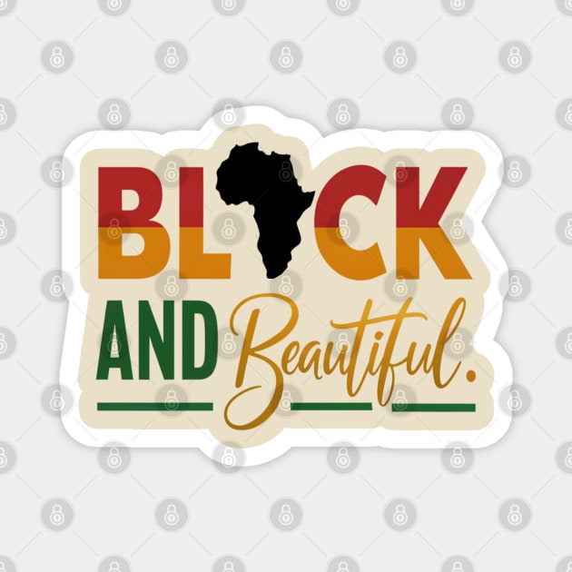 Black and Beautiful Magnet by UrbanLifeApparel