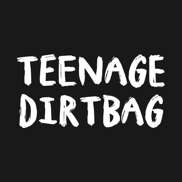 Teenage Dirtbag by teesumi