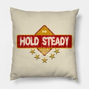 Hold Steady vintage Pillow