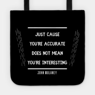 Accurate Not Interesting Tote