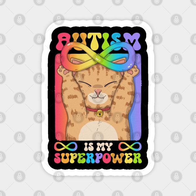 Autism Is My Superpower Magnet by Japanese Neko