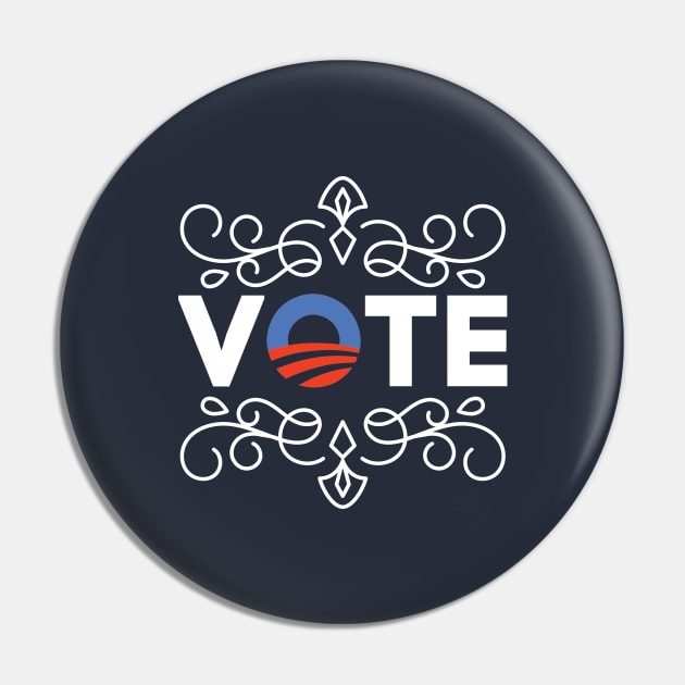 VOTE sign with hope gate of Obama Pin by Zaawely