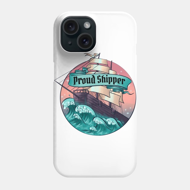 I'm a Proud Shipper Phone Case by Molly11