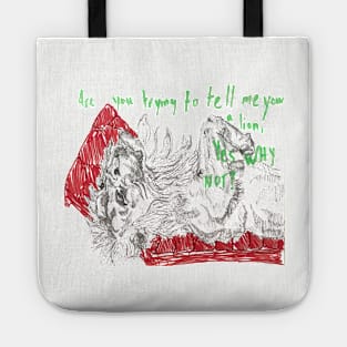 so your a lion Tote