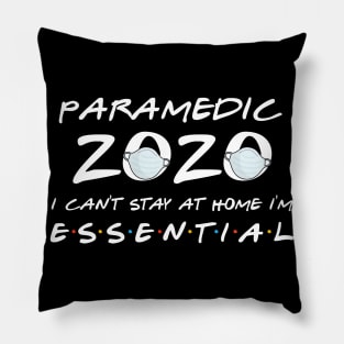 Paramedic 2020 Quarantine Gift Pillow