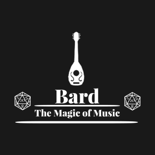 Bard: Musical Magic. #6 in a series of #13 T-Shirt