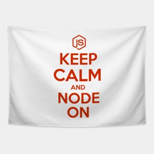 Keep Calm And Node On Tapestry