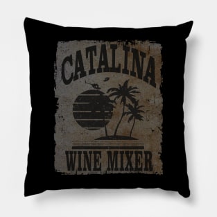 catalina wine Quotes Pillow