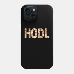 HODL text with bitcoin pattern Phone Case