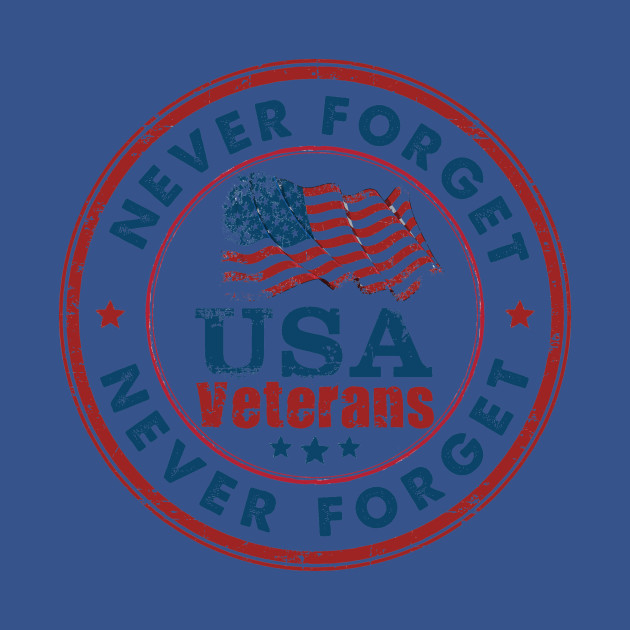 Discover Never forget US Veterans - Us Veteran - T-Shirt