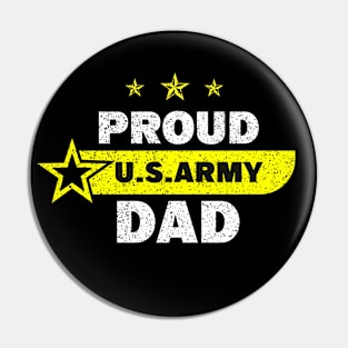 Be proud to be in the us army military Pin