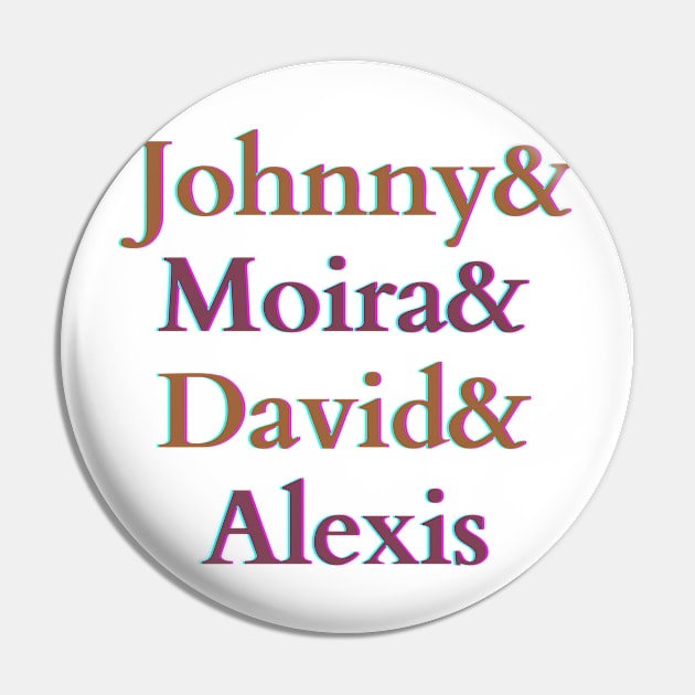Johnny and Moira and David and Alexis Pin by CormackVisuals
