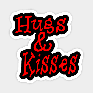 Hugs & Kisses Magnet