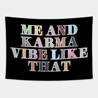 Me and Karma Vibe Like That Tapestry