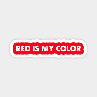 red is my color cool valentines girls women gift Magnet