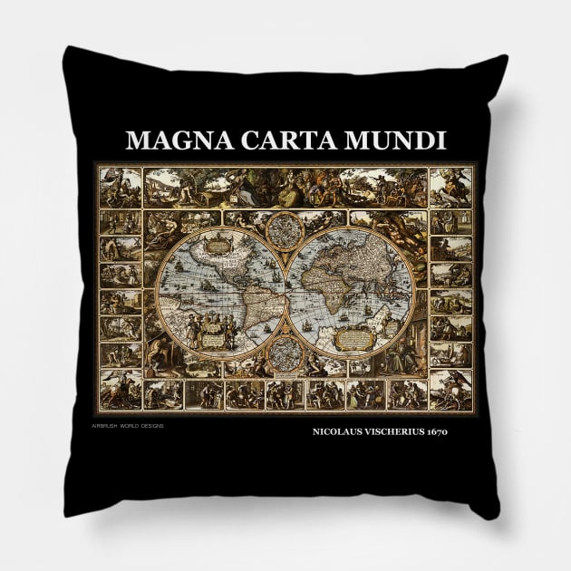 Magna Carta Mundi Nicolaus Vischerius 1670 Pillow by Airbrush World