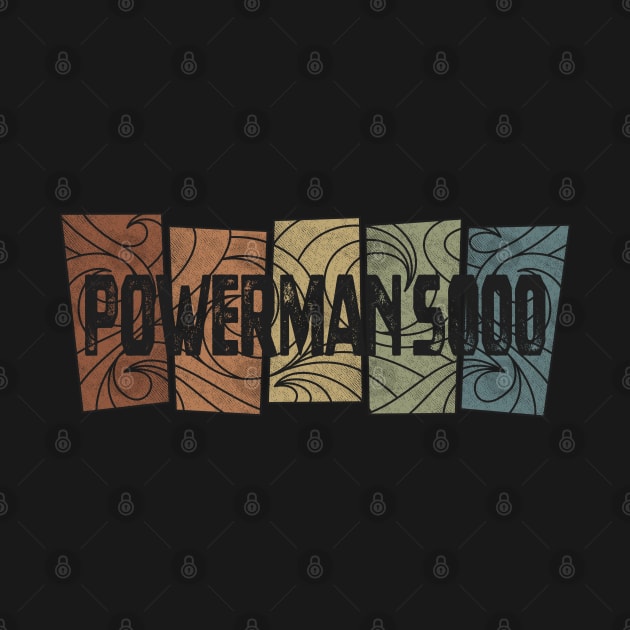 Powerman 5000 - Retro Pattern by besomethingelse