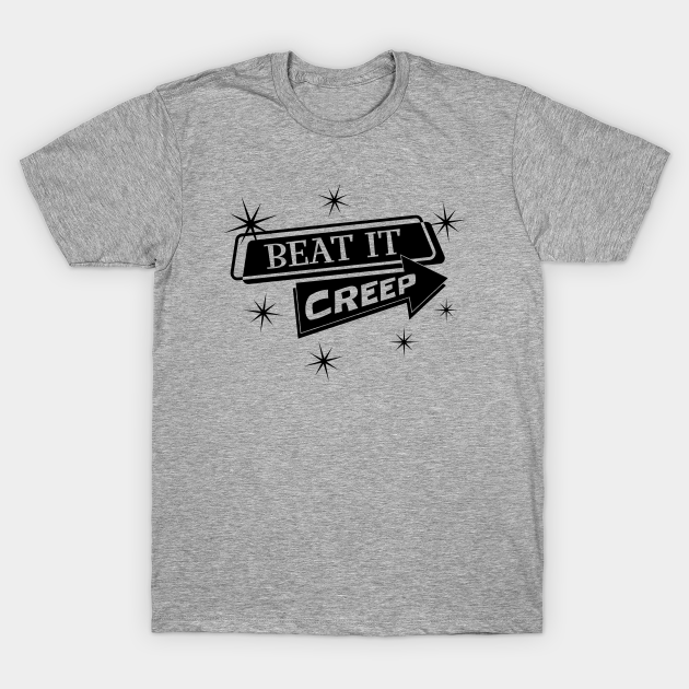 Beat It Creep - Beat It Creep - T-Shirt