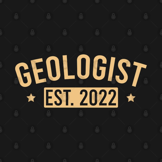 Geologist Est. 2022 by FOZClothing