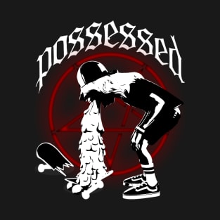 Possessed T-Shirt