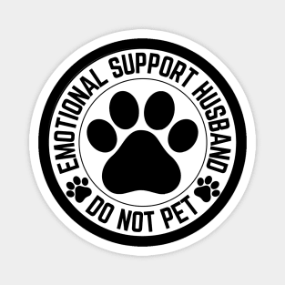 Emotional-Support-Husband-Do-Not-Pet Magnet