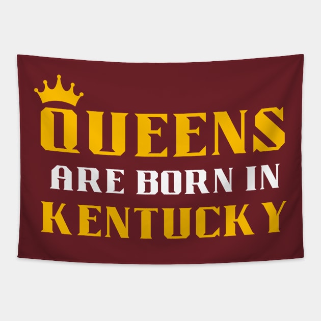 queens are born in Kentucky Tapestry by mo_allashram