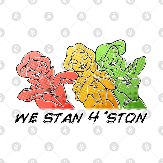 We Stan 4 'ston by onarolltees