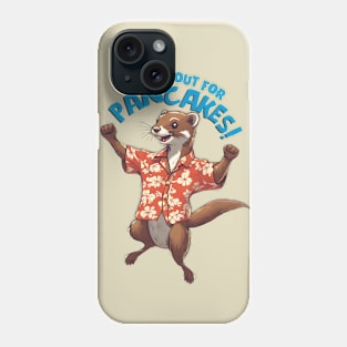 Cute weasel Hawaiian shirt going out for pancakes Phone Case