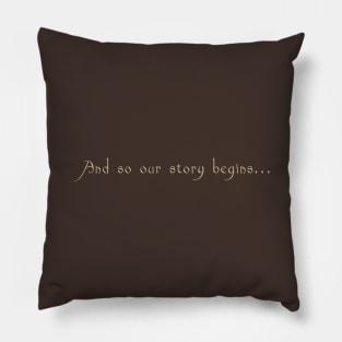 And so our story begins... Pillow