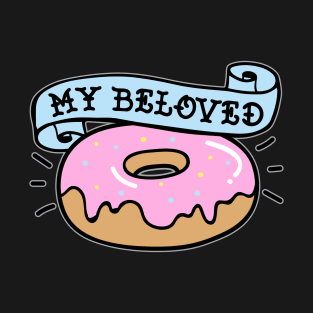 My Beloved Donut T-Shirt