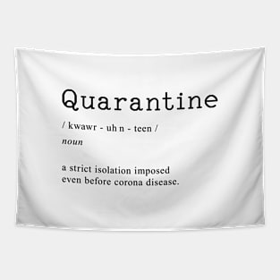 Quarantine Definition Tapestry