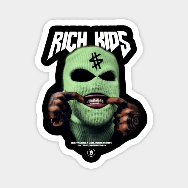 RICH KIDS Magnet by BY LOKO