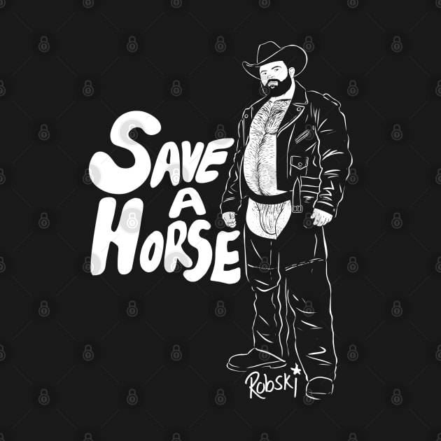 Save a Horse - White lines by RobskiArt