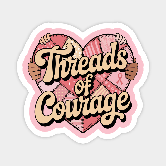 Threads of Courage Breast Cancer Awareness Quilt Heart Magnet by ism's Store
