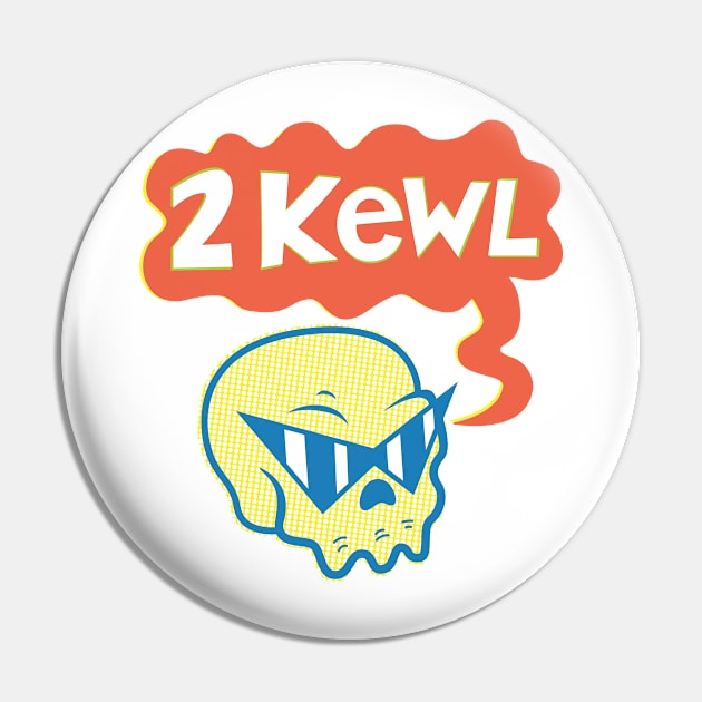 2 kewl Pin by strangethingsa