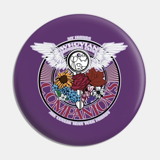 Whovian Running Club Companions Pin by Fanthropy Running Clubs