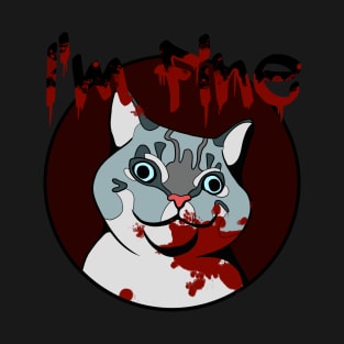 I'm Fine - Spooky Design T-Shirt