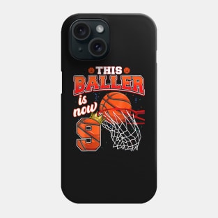 This Basketball Baller Is Now 9 Years Old Happy Phone Case