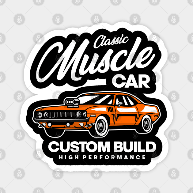 MUSCLE CAR CUSTOM BUILD Magnet by beanbeardy