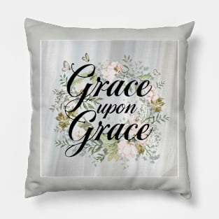 Grace upon Grace Pillow