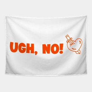 Valentines Day| UGH, NO! Tapestry