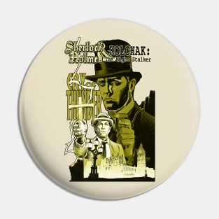 SHERLOCK HOLMES & KOLCHAK : THE NIGHT STALKER Pin
