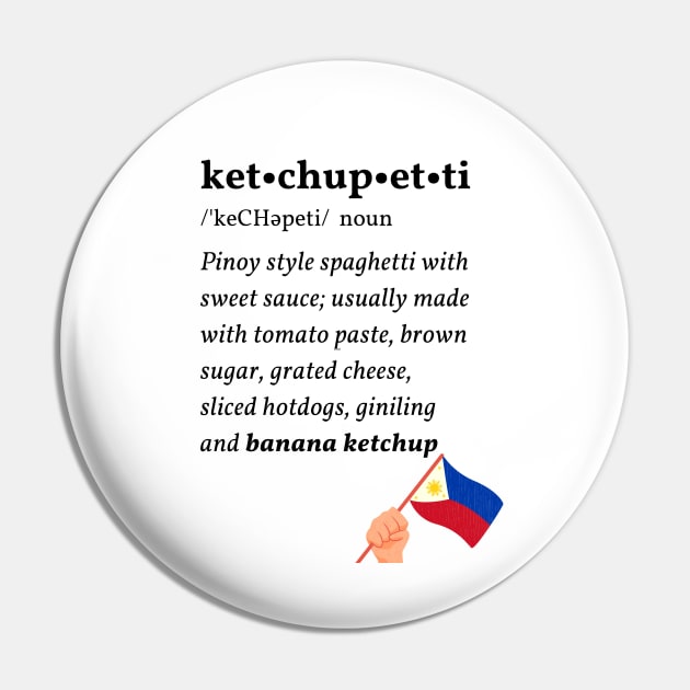 Ketchupetti: The Pinoy Spaghetti funny shirt ver 2.0 Pin by ARTNOVA