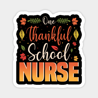 One Thankful School Nurse Thanksgiving Magnet