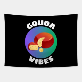 Gouda Vibes | Good Vibes Gouda Pun Tapestry