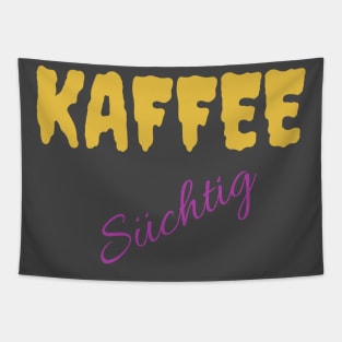 Kaffee Süchtig Coffee addict Tapestry